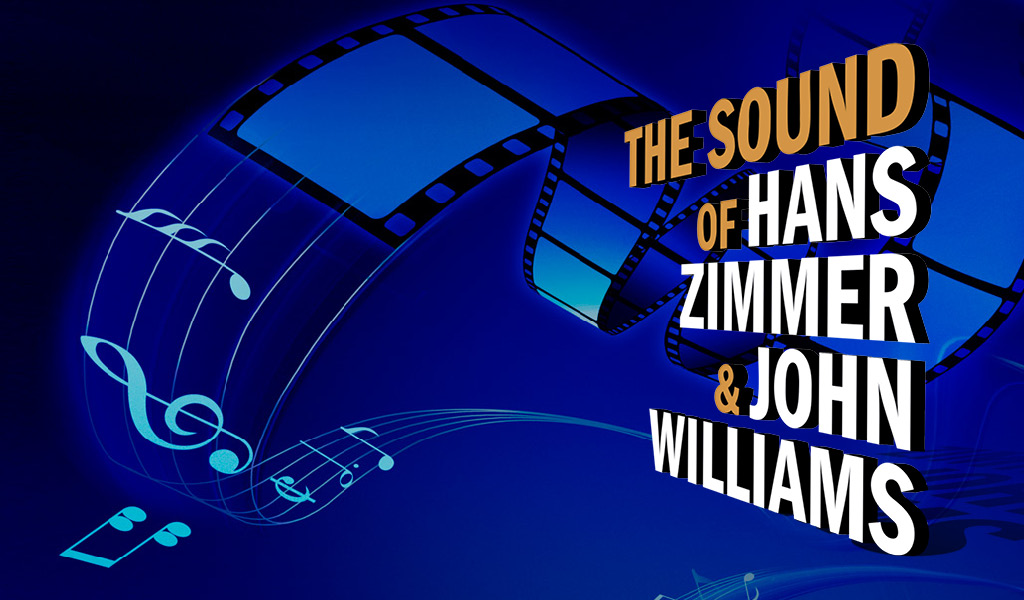 Vor blauem Hintergrund mit Noten steht in weißer Schrift „The Sound of Hans Zimmer & John Williams” geschrieben.